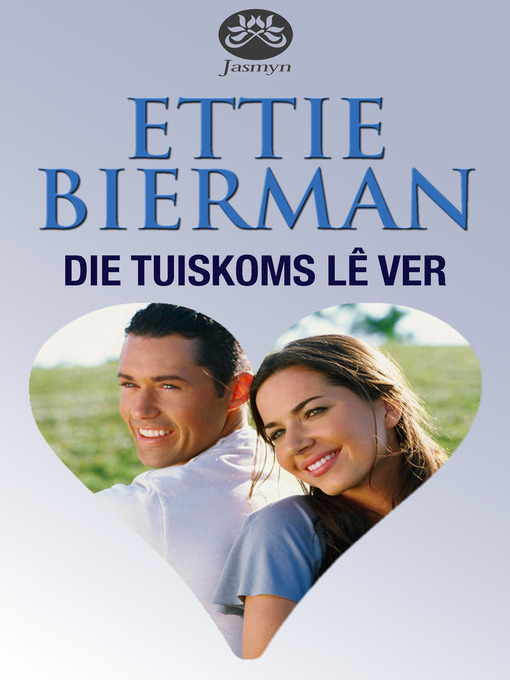 Title details for Die tuiskoms lê ver by Ettie Bierman - Wait list